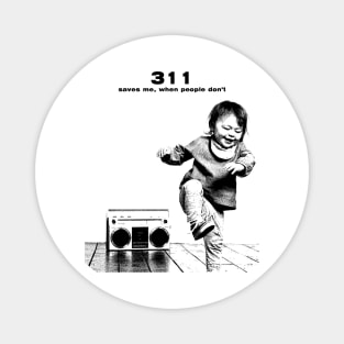 311 Saves Me // pencil sketch Magnet